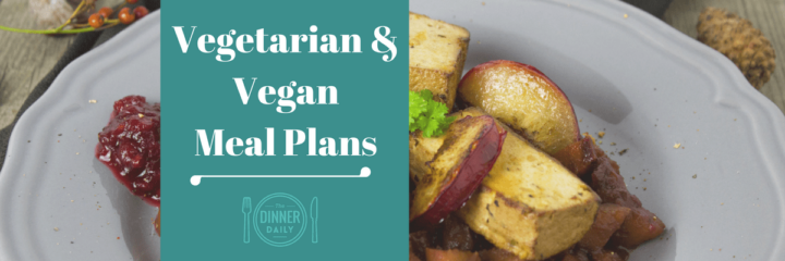 vegan and vegetarian meal planning Vegan and Vegetarian meal plans