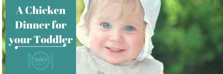 dinner-recipe-for-toddlers healthy dinner for a toddler