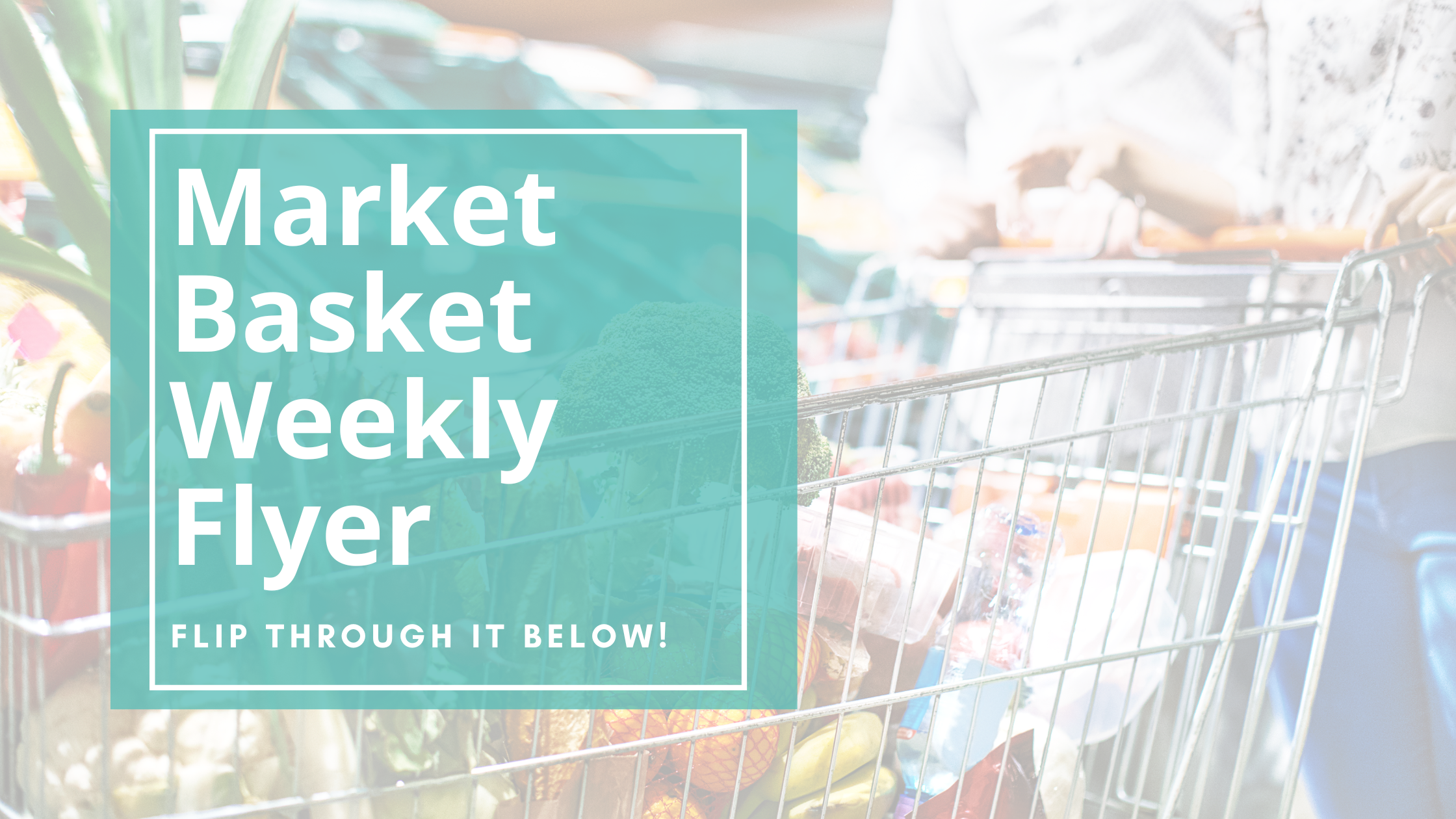 Market Basket Weekly Flyer Market Basket Flyer this week